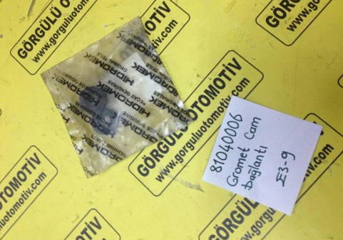 81040006 Gromet, cam bağlantı / Gromet, glass